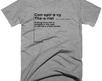 Conspiracy Theorist Definition T-Shirt. Free Shipping.