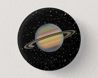 Saturn badge pin - Limited Edition-Eco friendly novelty- Nasa gift for him-space pin back button