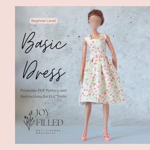 May include: Printable PDF pattern and instructions for making a basic dress for 11.5 inch dolls. The image shows a doll wearing a white dress with a pink floral print.