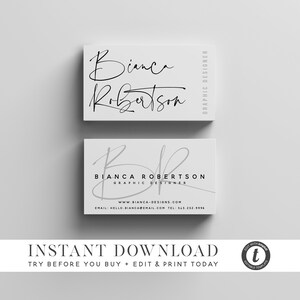 May include: Two business cards with a white background and black text. The top card has the name "Bianca Robertson" written in cursive. The bottom card has the name "Bianca Robertson" written in a more formal font, along with the title "Graphic Designer", website address, email address, and phone number.