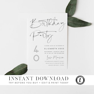 Peut inclure: Une invitation de fête d'anniversaire blanche avec du texte en calligraphie noire qui dit "Birthday Party". Le numéro 40 est dans un cercle gris. L'invitation comprend le nom Elizabeth Voss, la date et l'heure de la fête, ainsi que le lieu. Le texte "Téléchargement instantané" est en bas de l'image.