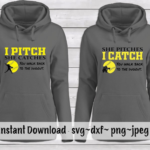 I Pitch She Catches & She Pitches I Catch Softball svg | dxf | png | jpeg