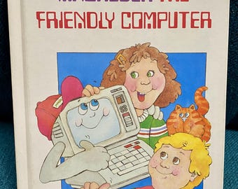 Magruder the Friendly Computer Hardcover Book by Current Vintage 1984