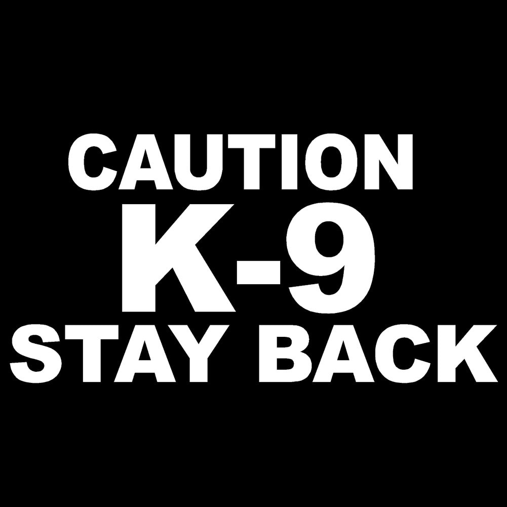 Caution K-9 Stay Back - 2 Pack - Dog Warning 6" Vinyl Decal Window Sticker - Thumbnail 3