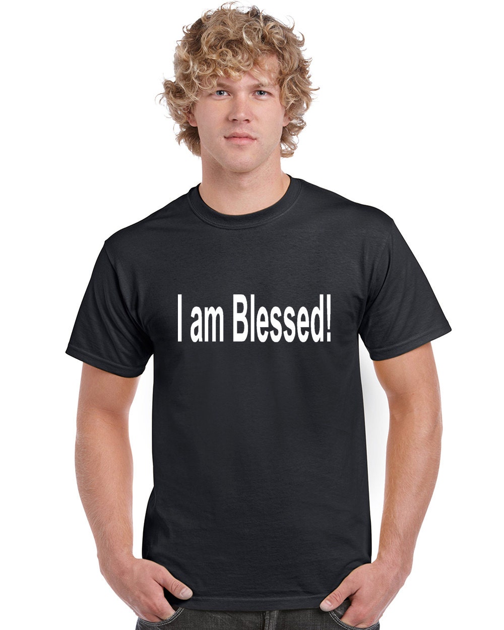 StickerDad® I Am Blessed T-shirt 100% Cotton Tee - High Quality - Made in the USA