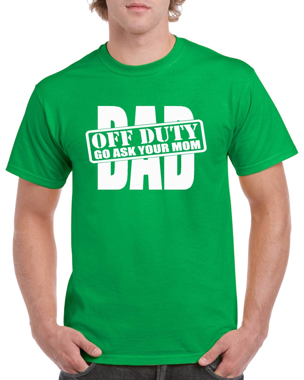 DAD - Off Duty T-shirt 100% Cotton Tee by StickerDad® - High Quality - Made in the USA - Thumbnail 3