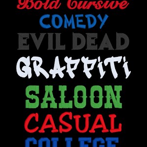 May include: A graphic design featuring the words "Bold Cursive", "Comedy", "Evil Dead", "Graffiti", "Saloon", "Casual", and "College" in different colours and styles.