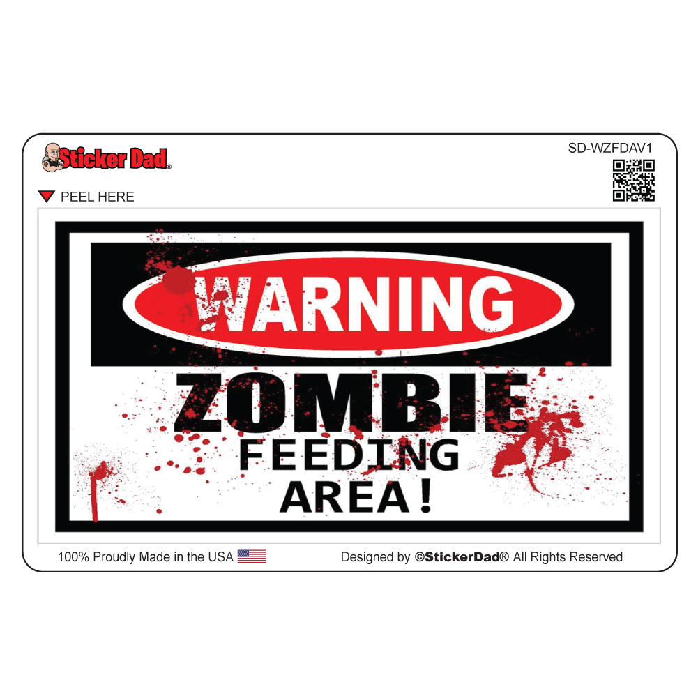 WARNING ZOMBIE Feeding Area - 2 - Pack, Size: 5" x 3" - Full Color Printed Vinyl Decal Hard Window Sticker