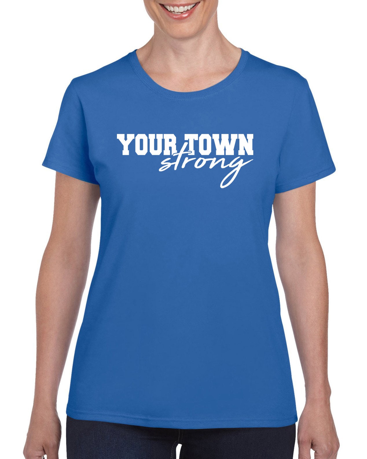 StickerDad® Your Town Strong T-Shirt - Customizable - 100% Cotton Tee - High Quality - Made in the USA - Thumbnail 2