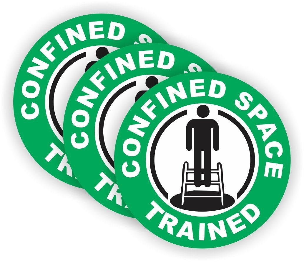 Confined Space Trained (3 Pack) 2" round Green/WHITE/Black Full Color Printed Vinyl Decal Hard Hat Helmet Window Sticker