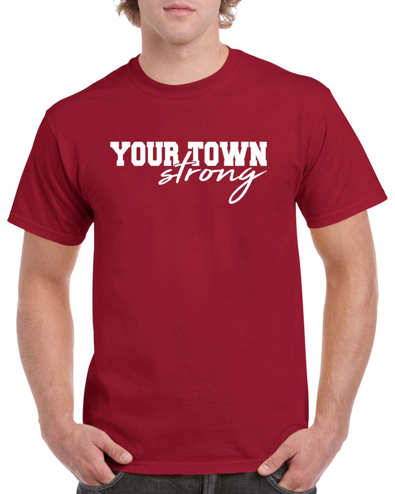 StickerDad® Your Town Strong T-Shirt - Customizable - 100% Cotton Tee - High Quality - Made in the USA - Thumbnail 4