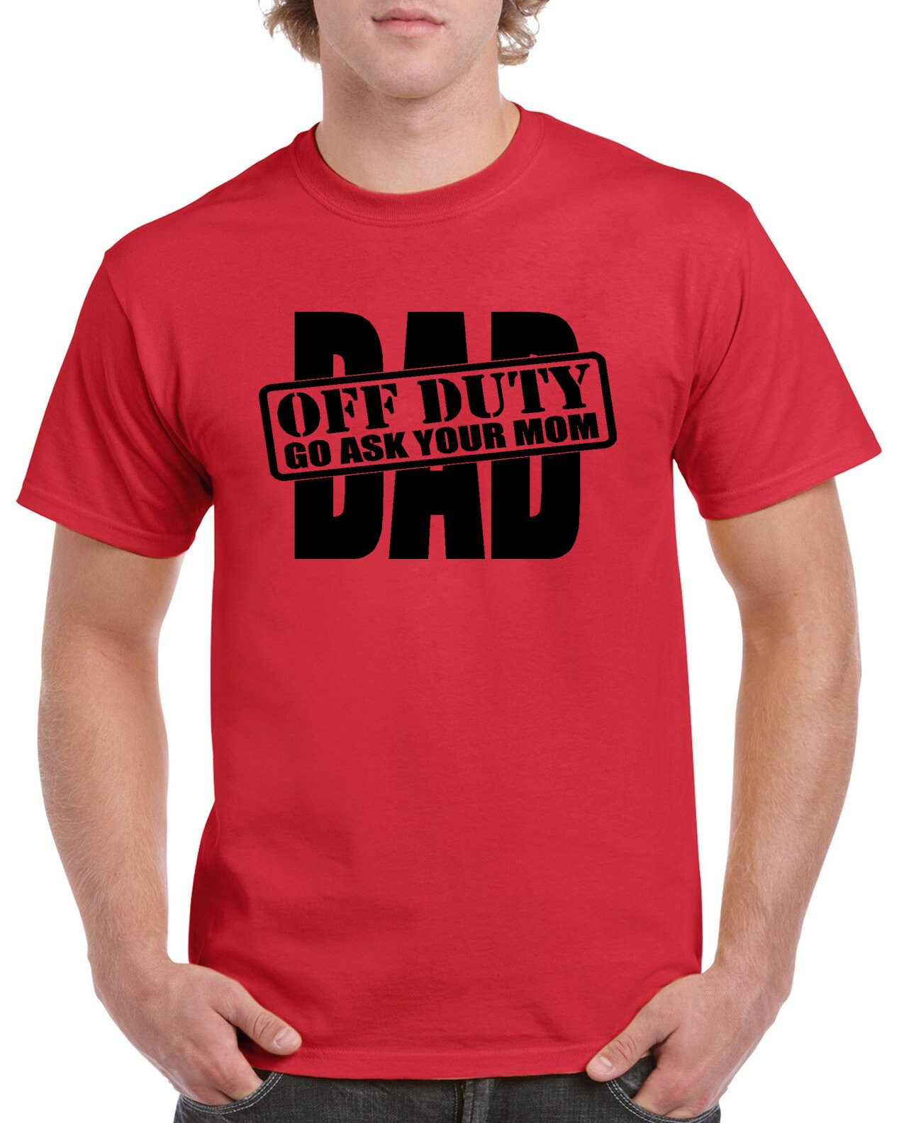 DAD - Off Duty T-shirt 100% Cotton Tee by StickerDad® - High Quality - Made in the USA - Thumbnail 6