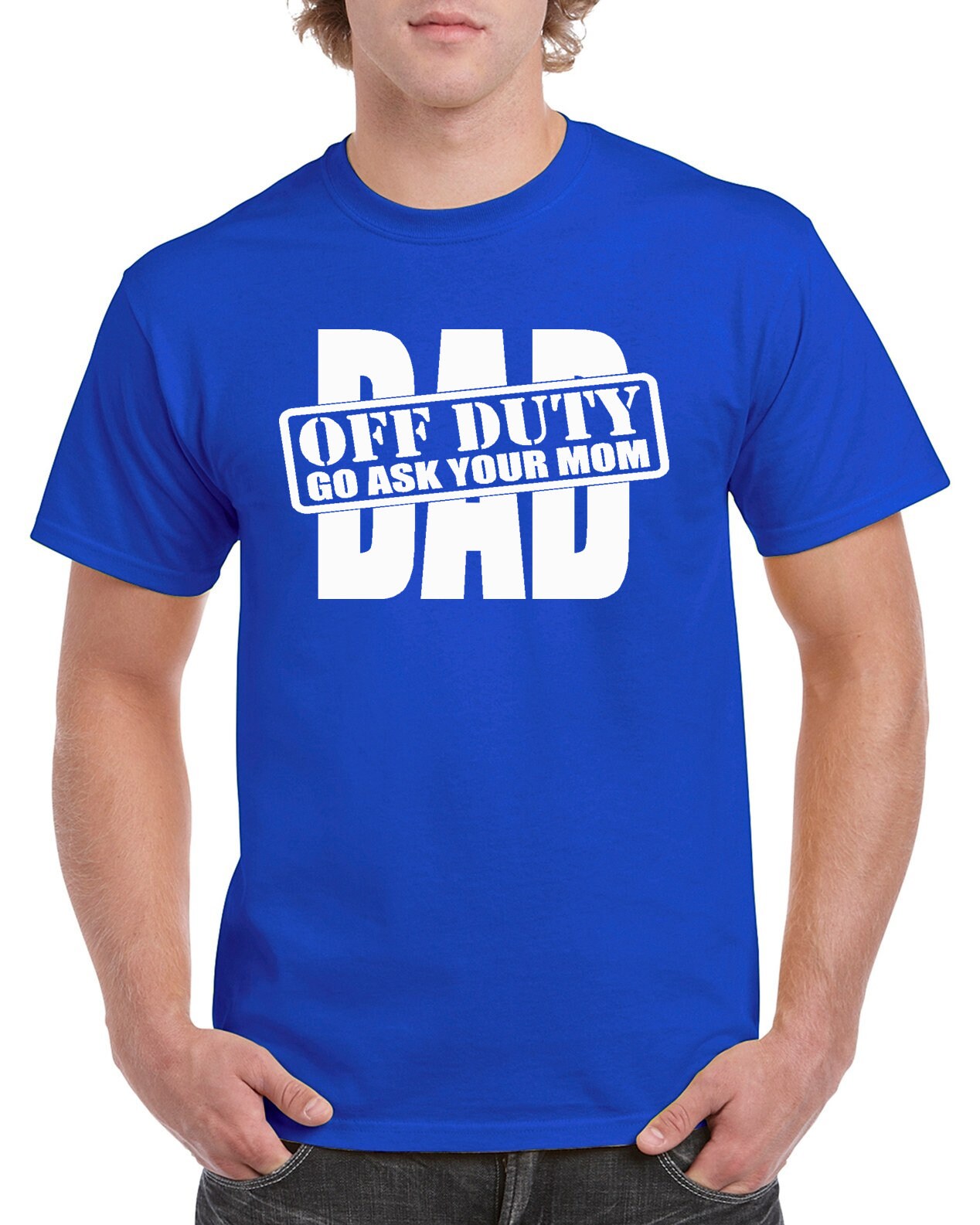 DAD - Off Duty T-shirt 100% Cotton Tee by StickerDad® - High Quality - Made in the USA - Thumbnail 2