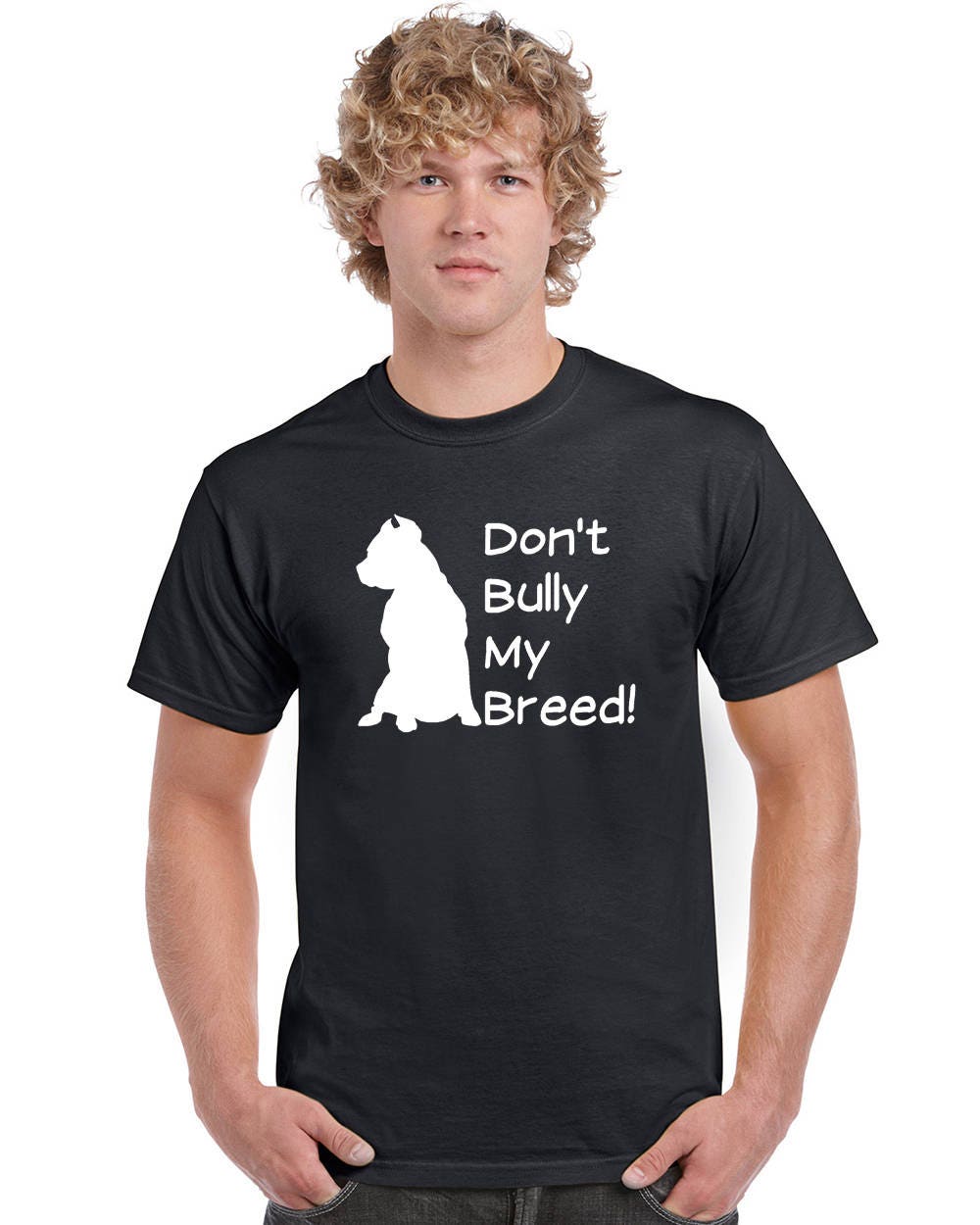 Don't Bully My breed V2 T-shirt by StickerDad® - 100% Cotton Tee - High Quality - Made in the USA