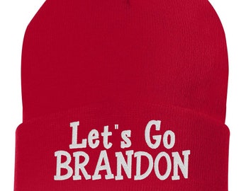 Embroidered Let's Go BRANDON Cuffed Beanie Hat, Embroidered Gift, Winter Hat Unisex, Cuffed Beanie, Gift, Beanie