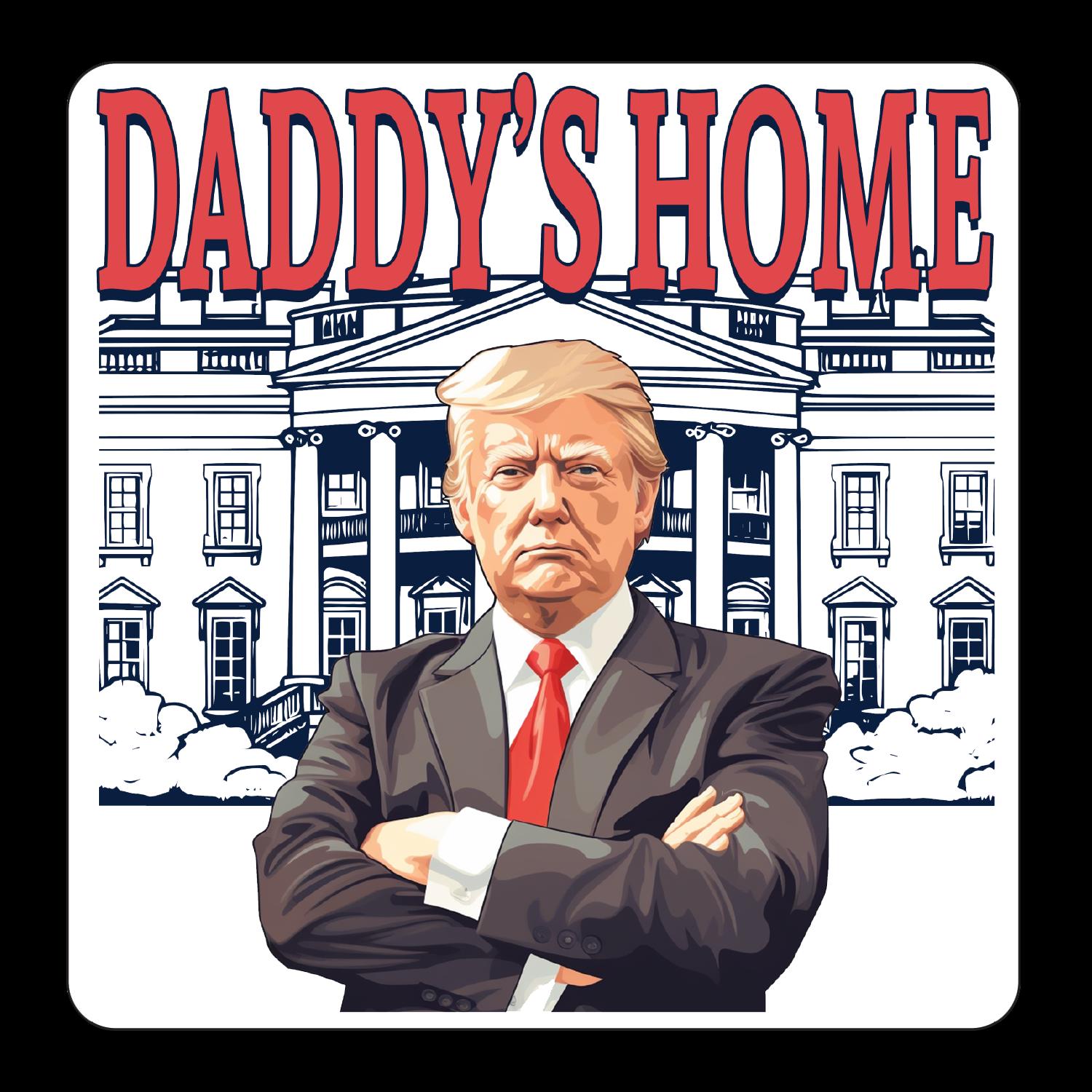 Daddy's Home Trump Sticker: Full Color Vinyl Decal - 5" - Thumbnail 2