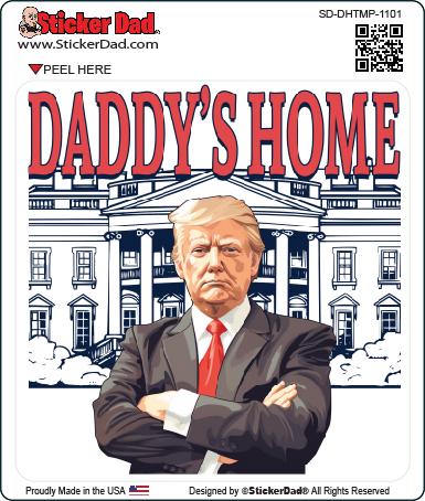 Daddy's Home Trump Sticker: Full Color Vinyl Decal - 5" - Thumbnail 5