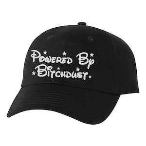 Powered By Bitchdust Dad Hat, Mom Hat, Embroidered Cap, Embroidered Hat