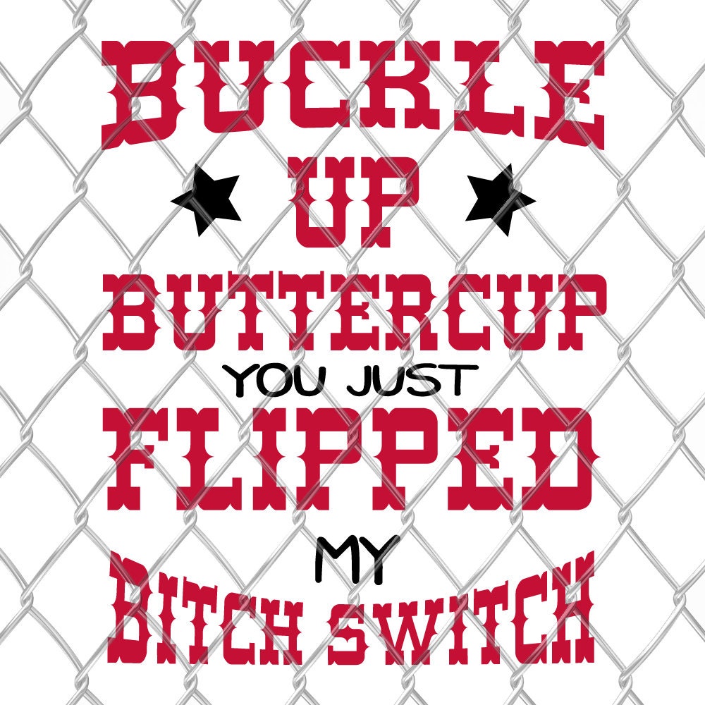 Buckle up Buttercup SVG Cut File DXF Silhouette Studio Vinyl Etsy