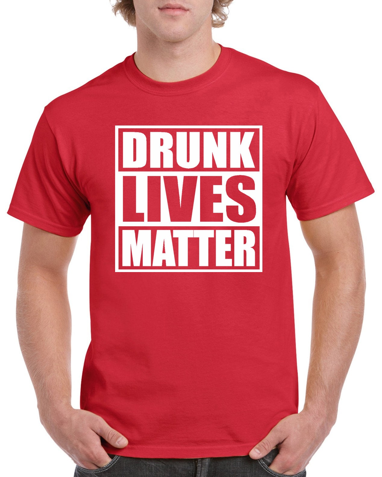 Drunk Lives Matter T-shirt 100% Cotton Tee by StickerDad® - High Quality - Made in the USA - Thumbnail 6