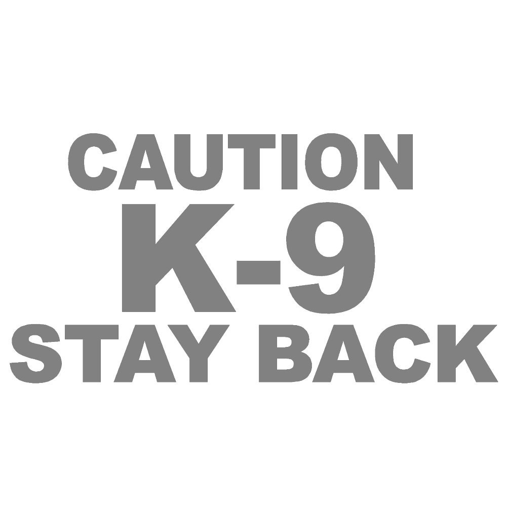 Caution K-9 Stay Back - 2 Pack - Dog Warning 6" Vinyl Decal Window Sticker - Thumbnail 4