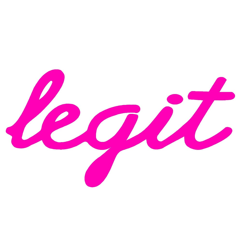 LEGIT - 6 Inch Vinyl Decal Window Sticker - Etsy