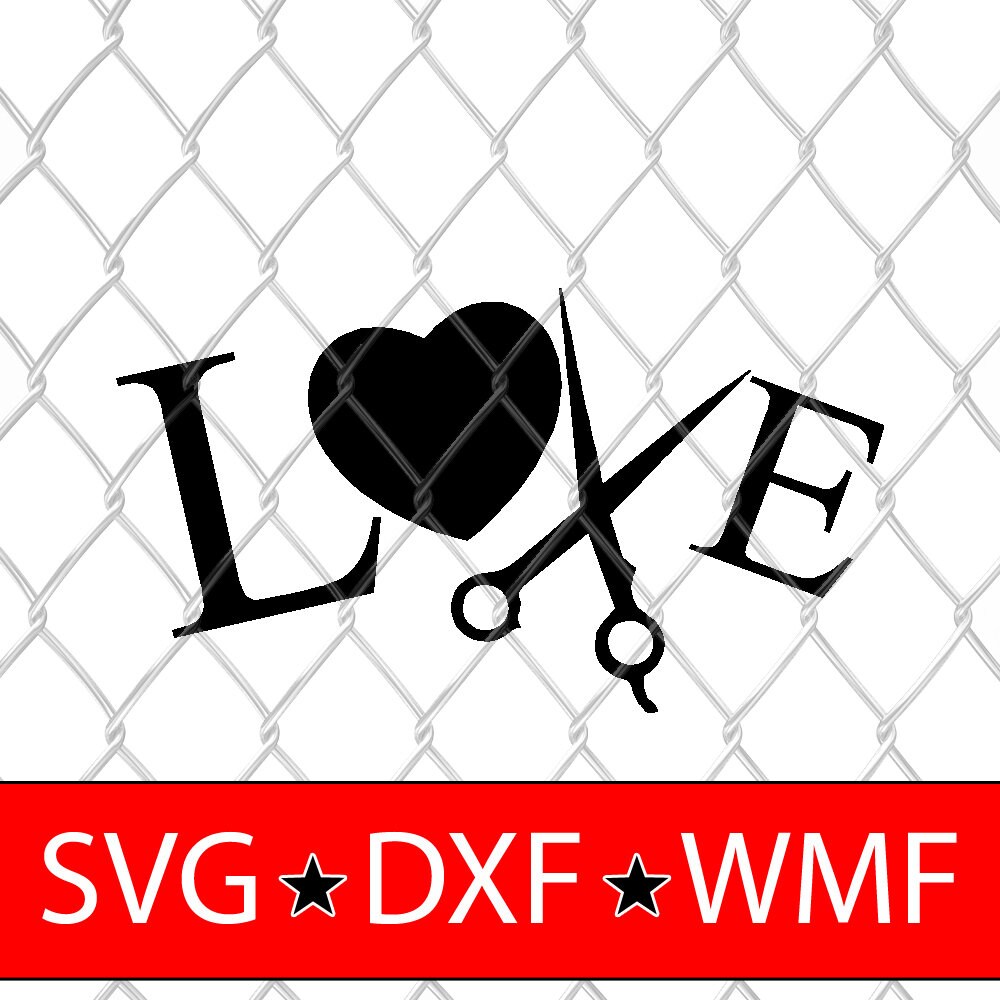 Hair Stylist Love - SVG Cut File DXF Silhouette Studio Vinyl Digital Cut Files for Cricut, Silhouette