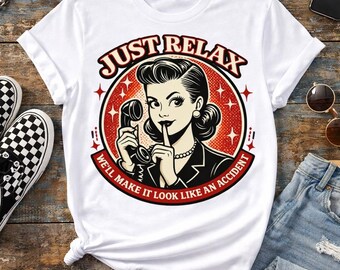 Just relax a clever woman’s plan 220 PNG – Sublimation & DTF (Digital Download)