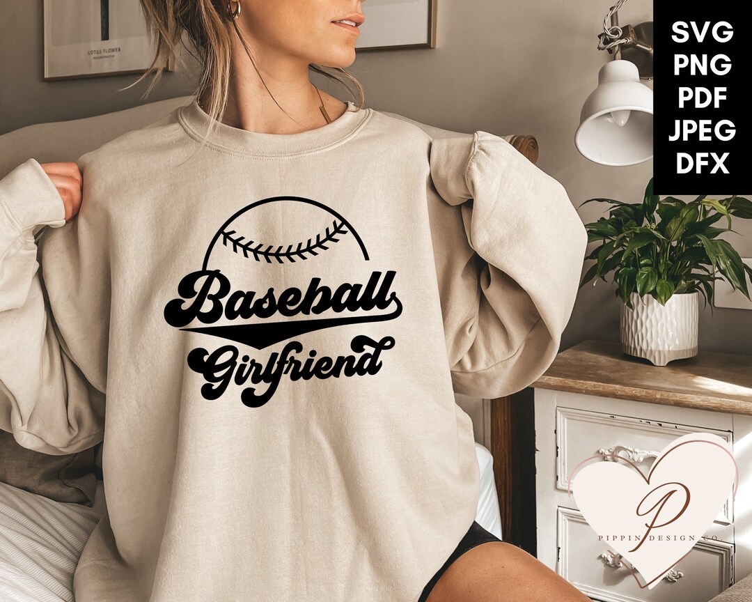 Baseball Girlfriend Svg Png Pdf Jpeg Dxf Baseball Cricut Etsy