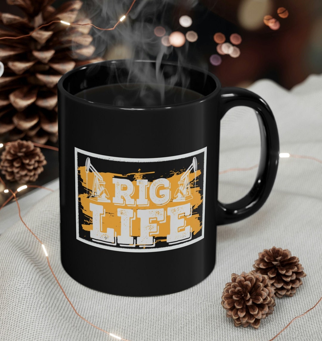 Rig Life 11 Oz Ceramic Mug,unique Oil Rig Offshore Coffee Tea Cup,texas ...