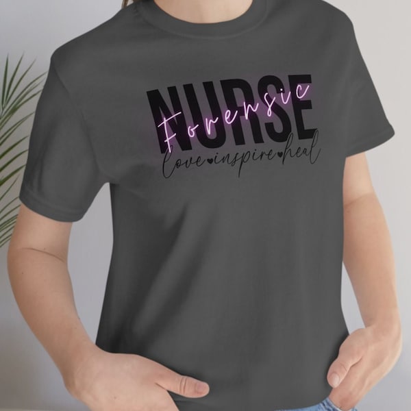 Unique forensic nurse life tshirt,love inspire heal nursing graphic tee gifts,soft tshirts gift,cute versatile men women unisex t-short top