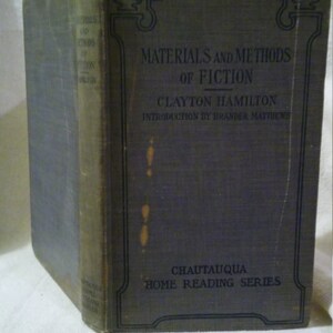 1911 prima edizione Materiali e metodi della narrativa di Clayton Hamilton