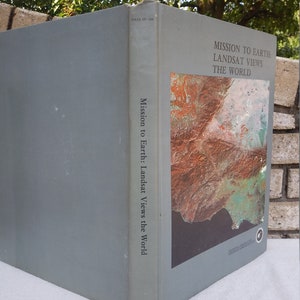 1976 Erstdruck The Mission To Earth: Landsat Views The World von Nikolaus M., kurz Paul D. Lowman