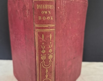 1851 Książka własnej córki autorstwa Johna B. Pendletona