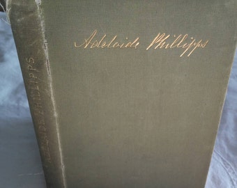 1883 second edition Adelaide Phillips A Record By Mrs R C Waterston