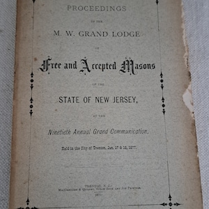1877 Precedenti dell'87° Comunicazioni annuali della M.W. Gran Loggia dei Massoni