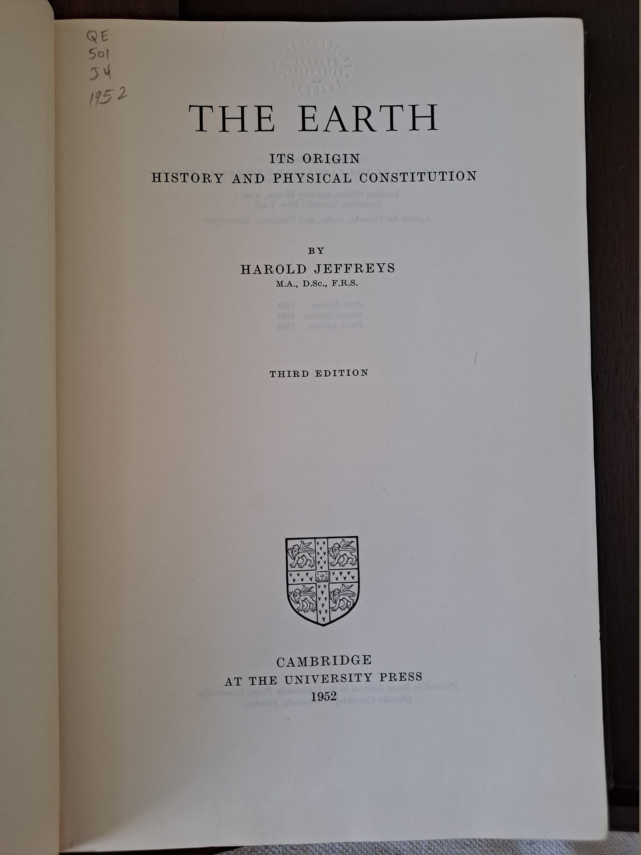 The earth It's Origin Hisgory And Physical Constitution by Harold Jeffreys