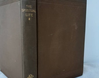 Extremely rare privately published copy of Spiritual Life Studies Of Devotion And Worship, Life Of The Early Church by Geo. H. Ellis