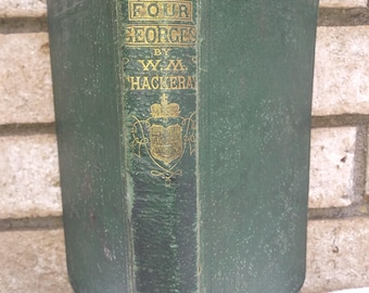 1862 prima edizione Four Georges di William Thackeray
