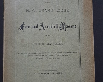 Puede incluir: Portada de las Actas de la Gran Logia M.W. de los Masones Libres y Aceptados del Estado de Nueva Jersey, celebrada en Trenton, Nueva Jersey, el 28 y 29 de enero de 1891.