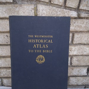 1946 Westminster Historical Atlas To The Bible