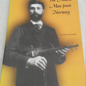 Signed doris stensland book The Music Man From Norway