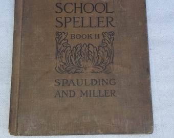 clasificados de 1908 escuela abecedario libro II por Spaulding y Miller