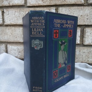 First edition 1902 Abroad With The Jimmies by Lilian Bell