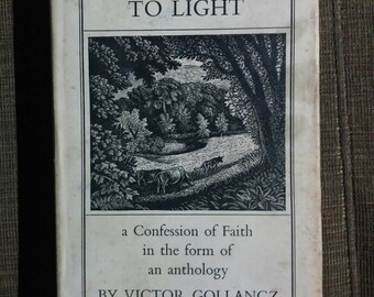 1956 Erste Ausgabe: Von der Dunkelheit zum Licht von Victor Gollancz