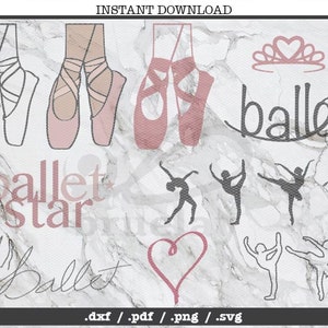 Könnte beinhalten: Ein digitaler Download von 10 SVG-, DXF-, PDF- und PNG-Dateien zum Thema Ballett. Die Designs beinhalten Ballettschuhe, eine Ballerina, eine Krone und die Wörter "ballet star" und "ballet".