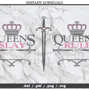 Queens slay in cut file,queens rule in,SVG, DXF, PNG, Cricut, Silhouette,cutting machine,clipart,screen print,queen of hearts,crown,diamond,