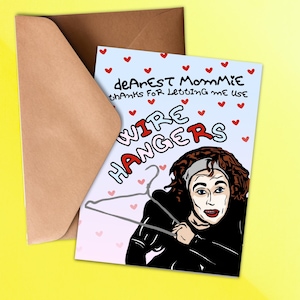 No Wire Hangers Funny Birthday Card for Mom
