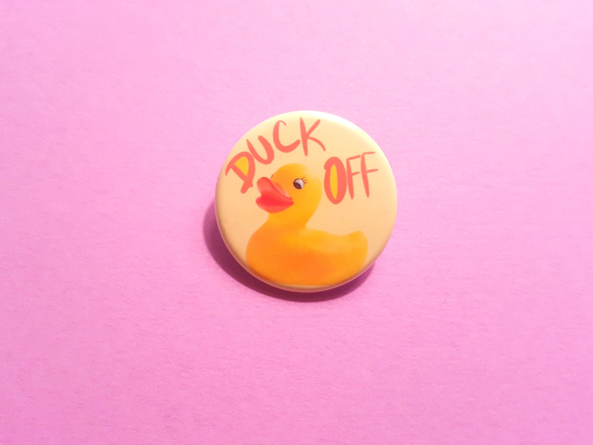 Duck Off Pinback Buttons Pun Pins Sarcasm Sarcastic Funny Etsy