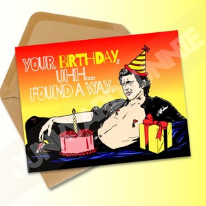 Your Birthday Uhh Found A Way Greeting Card | Funny Geek Birthday Card | Pop Culture Greeting